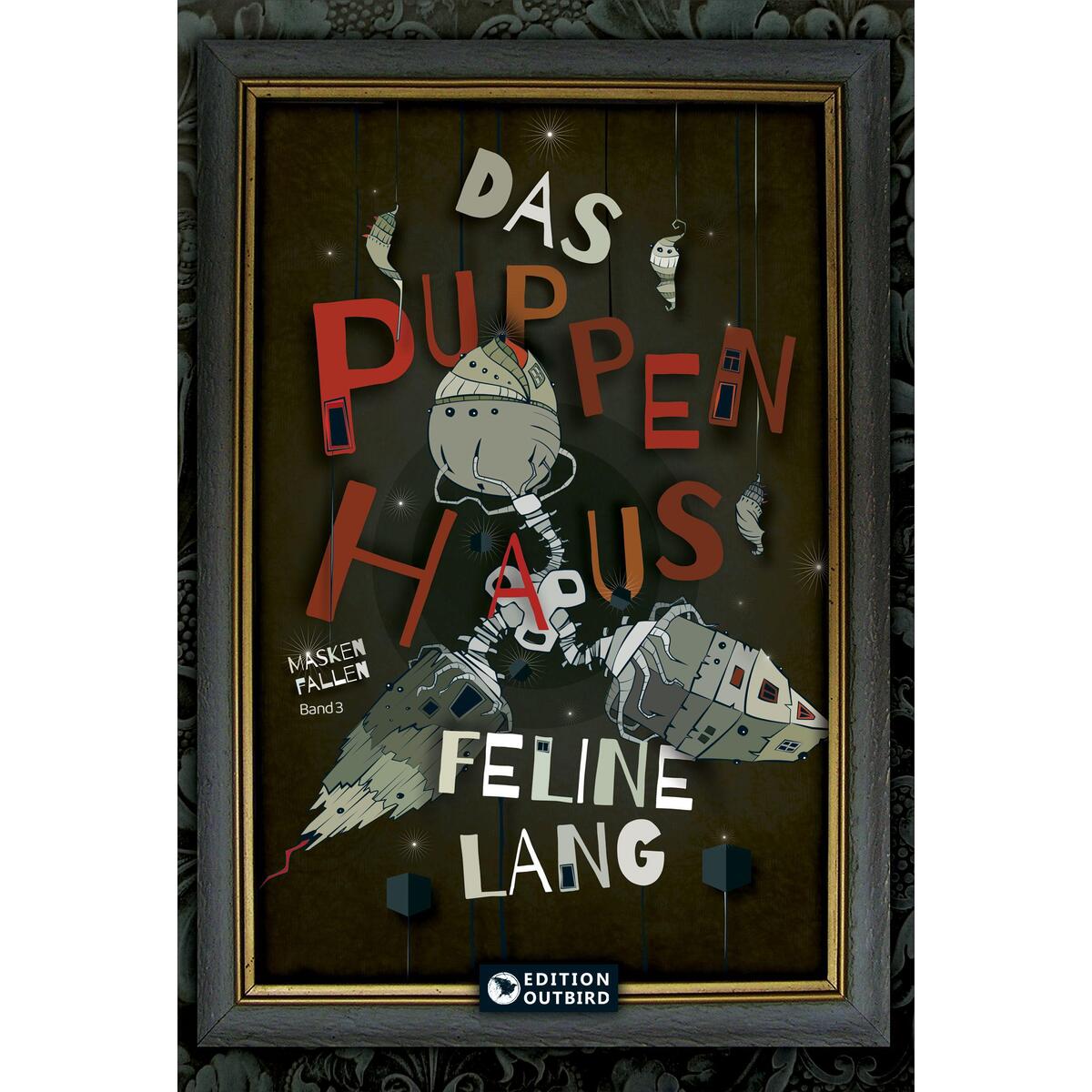 Das Puppenhaus - Trilogie von Edition Outbird