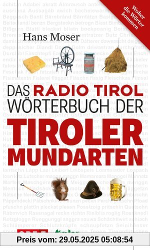 Das Radio Tirol-Wörterbuch der Tiroler Mundarten