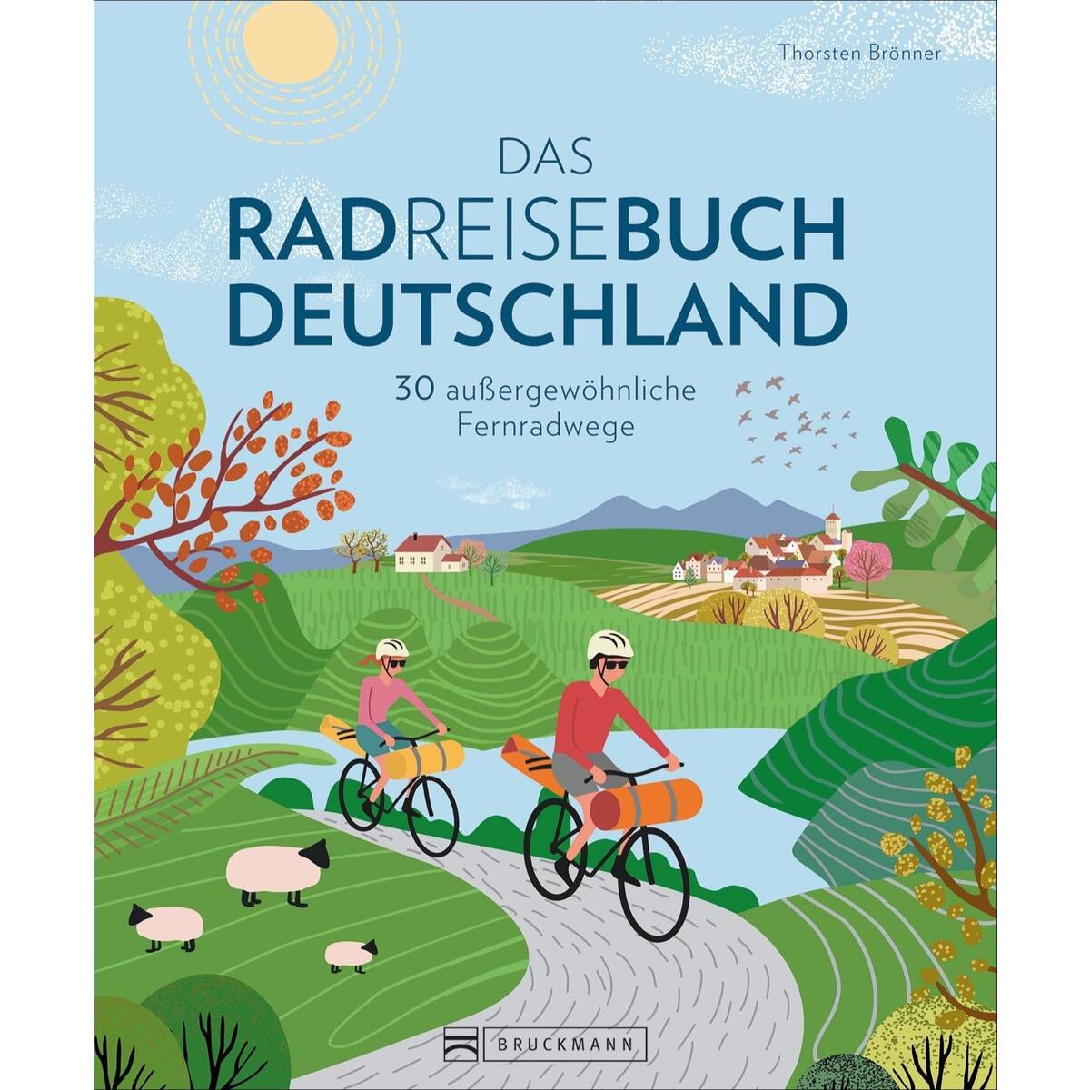 Das Radreisebuch Deutschland von Bruckmann Verlag GmbH