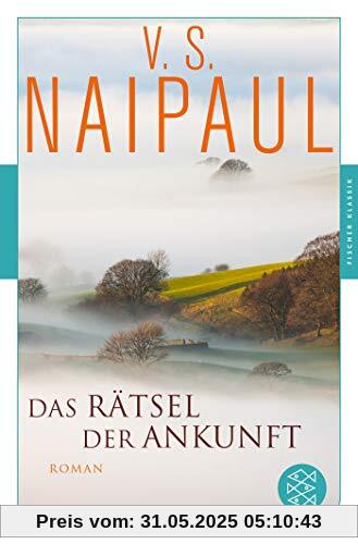 Das Rätsel der Ankunft: Roman (Fischer Klassik)