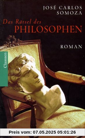 Das Rätsel des Philosophen: Roman