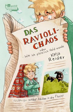 Das Ravioli-Chaos oder Wie ich plötzlich Held wurde von Rowohlt TB. / Rowohlt Taschenbuch Verlag