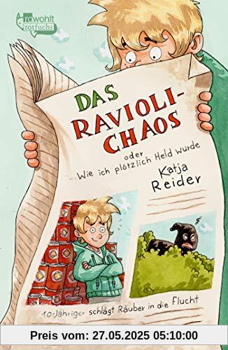 Das Ravioli-Chaos oder Wie ich plötzlich Held wurde Das Ravioli-Chaos oder Wie ich plötzlich Held wurde