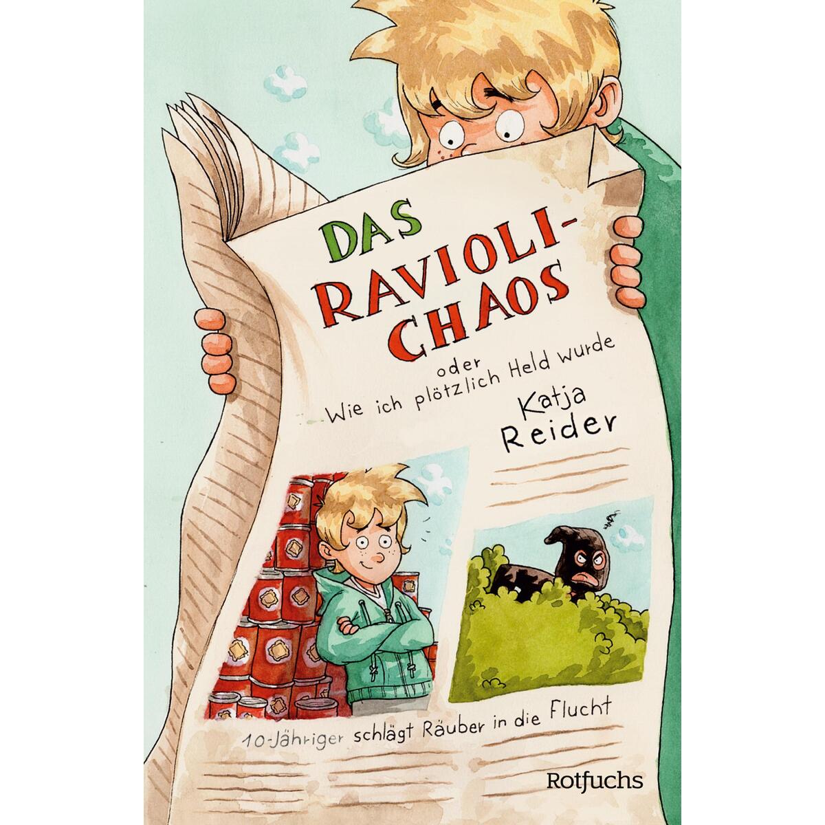 Das Ravioli-Chaos oder Wie ich plötzlich Held wurde von Rowohlt Taschenbuch Verlag