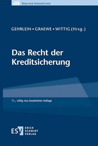 Das Recht der Kreditsicherung (Berliner Handbücher)