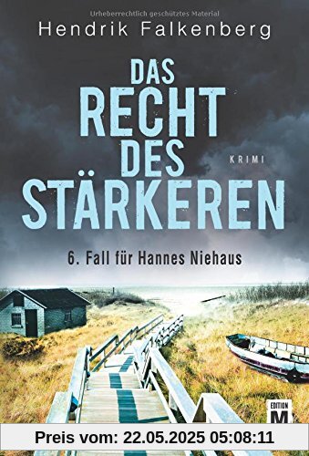 Das Recht des Stärkeren - Ostsee-Krimi (Hannes Niehaus, Band 6)