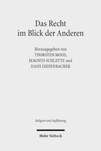 Das Recht im Blick der Anderen: Zu Ehren von Prof. Dr. Dres. h.c. Eberhard Schmidt-Aßmann (Rel...