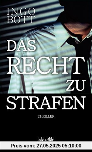 Das Recht zu strafen Das Recht zu strafen
