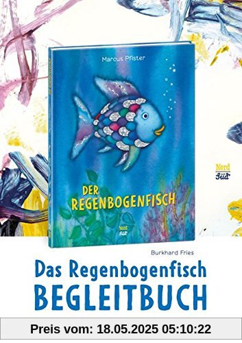 Das Regenbogenfisch-Begleitbuch (Der Regenbogenfisch)