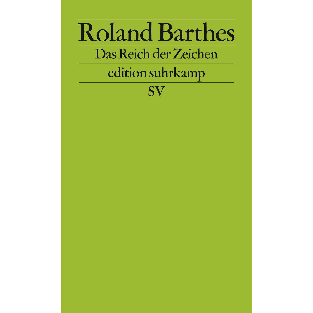 Das Reich der Zeichen Das Reich der Zeichen von Suhrkamp Verlag