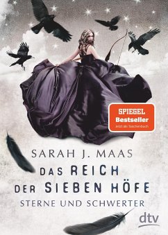 Sterne und Schwerter / Das Reich der sieben Höfe Bd.3 von DTV