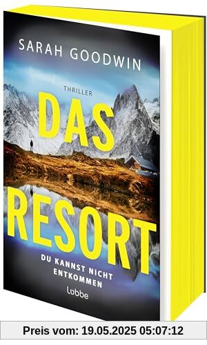 Das Resort: Du kannst nicht entkommen. Thriller