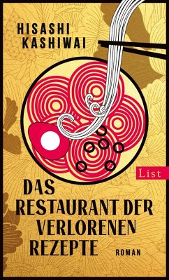 Das Restaurant der verlorenen Rezepte / Die Food Detectives von Kyoto Bd.1 von List