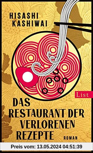 Das Restaurant der verlorenen Rezepte: Der Bestseller aus Japan. Herzerwärmend, tröstlich und voller Lebensweisheit (Die Food Detectives von Kyoto, Band 1)