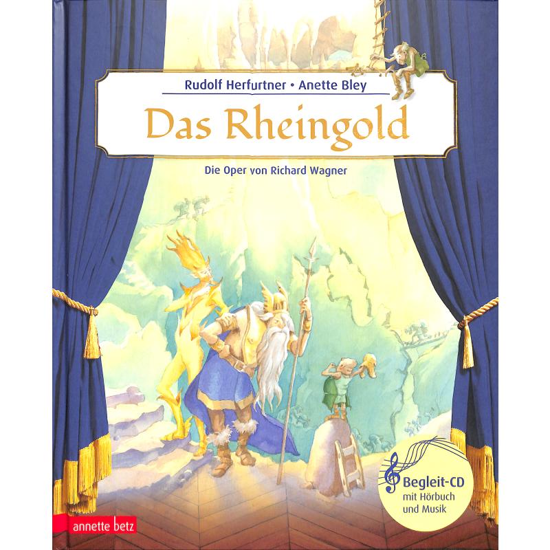 Das Rheingold - die Oper von Richard Wagner Das Rheingold - die Oper von Richard Wagner
