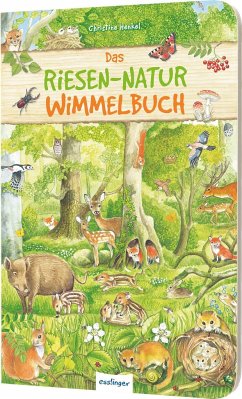 Das Riesen-Natur-Wimmelbuch von Esslinger in der Thienemann-Esslinger Verlag GmbH