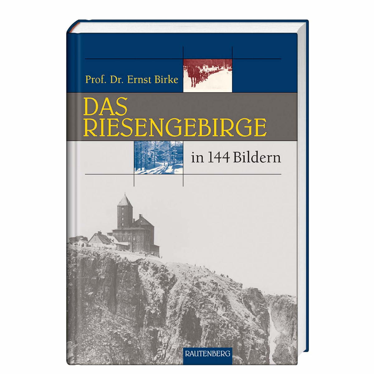 Das Riesengebirge Das Riesengebirge von Rautenberg