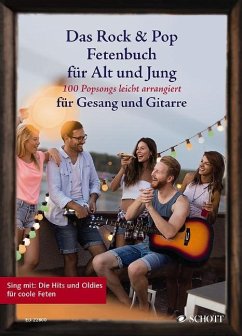 Das Rock & Pop Fetenbuch für Alt und Jung von Schott Music, Mainz
