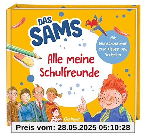 Das Sams. Alle meine Schulfreunde Das Sams. Alle meine Schulfreunde