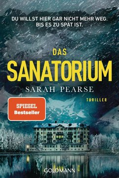 Das Sanatorium / Ein Fall für Elin Warner Bd.1 von Goldmann