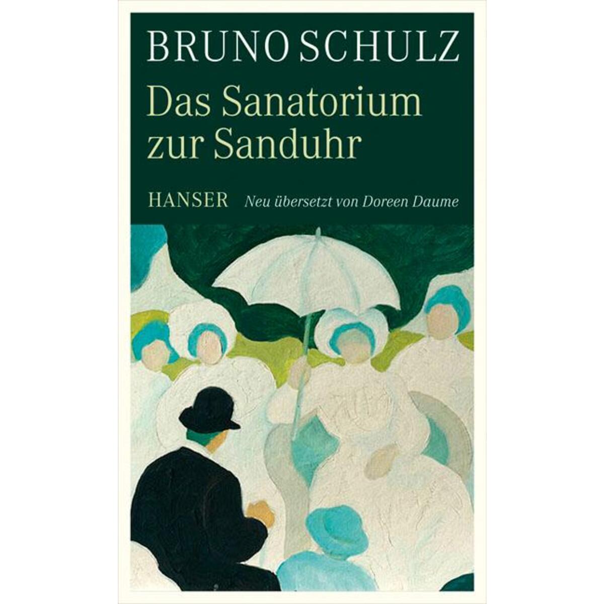 Das Sanatorium zur Sanduhr von Carl Hanser Verlag
