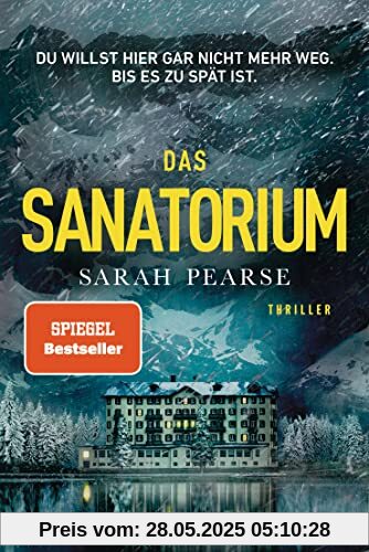 Das Sanatorium: Thriller (Ein Fall für Elin Warner, Band 1)