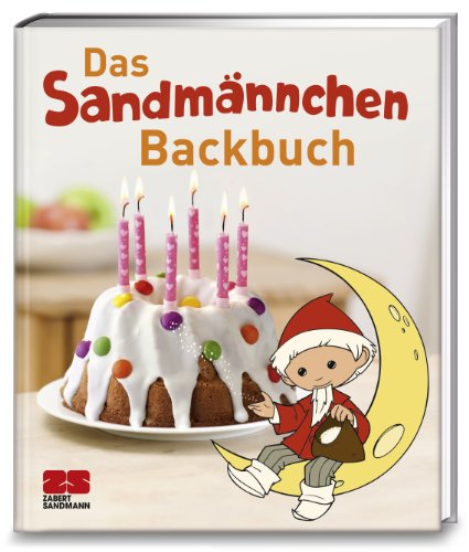 Das Sandmännchen-Backbuch Das Sandmännchen-Backbuch