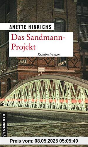 Das Sandmann-Projekt (Kriminalromane im GMEINER-Verlag)