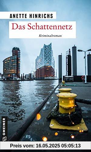 Das Schattennetz: Ein Fall für Malin Brodersen (Kriminalromane im GMEINER-Verlag)
