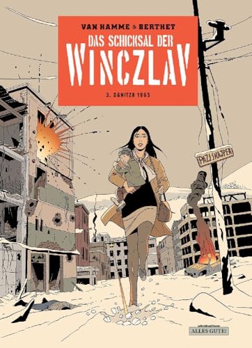 Das Schicksal der Winczlav: 3. Danitza 1965 von Schreiber + Leser