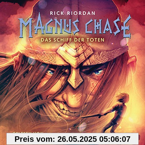Das Schiff der Toten: 6 CDs (Magnus Chase, Band 3)