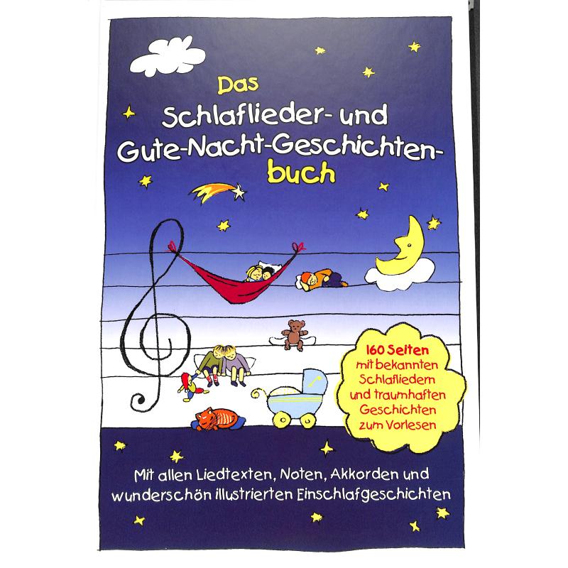 Das Schlaflieder und Gute Nacht Geschichtenbuch