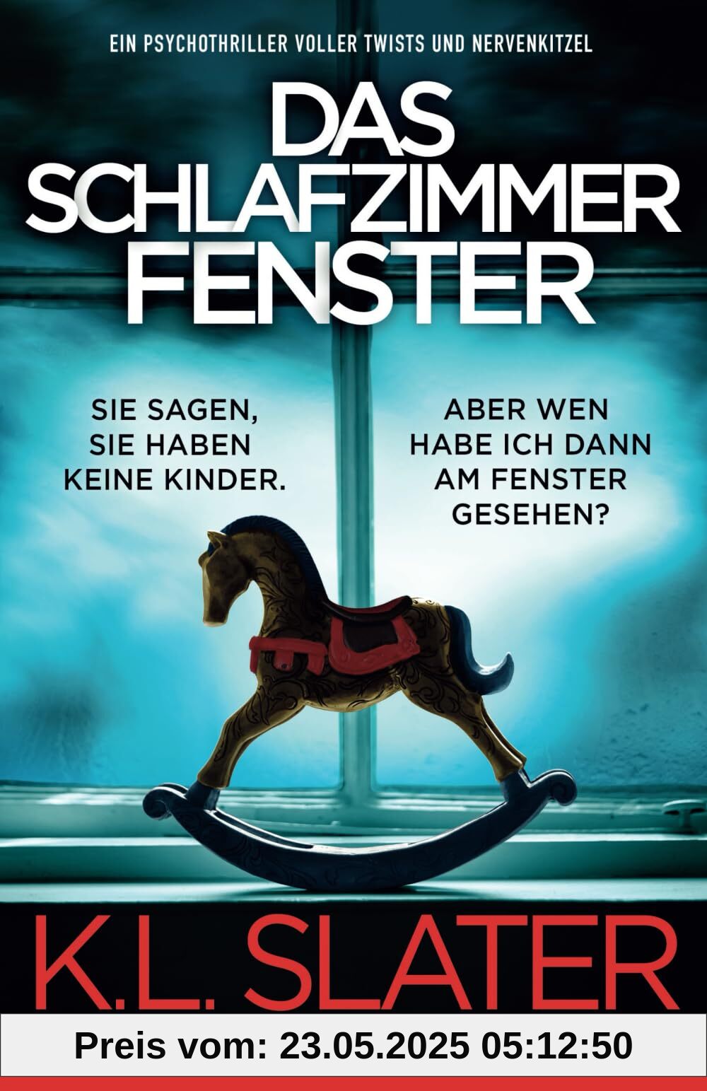 Das Schlafzimmerfenster: Ein Psychothriller voller Twists und Nervenkitzel