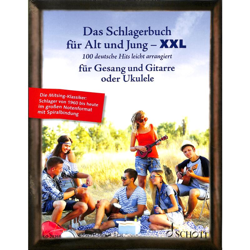 Das Schlagerbuch für Alt und Jung - XXL