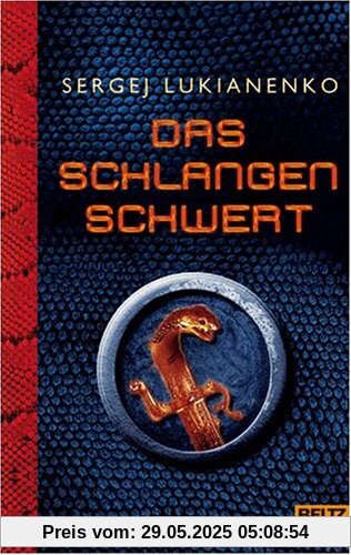 Das Schlangenschwert: Roman (Beltz & Gelberg)