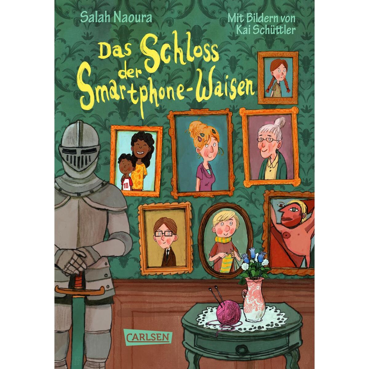 Das Schloss der Smartphone-Waisen Das Schloss der Smartphone-Waisen von Carlsen Verlag GmbH