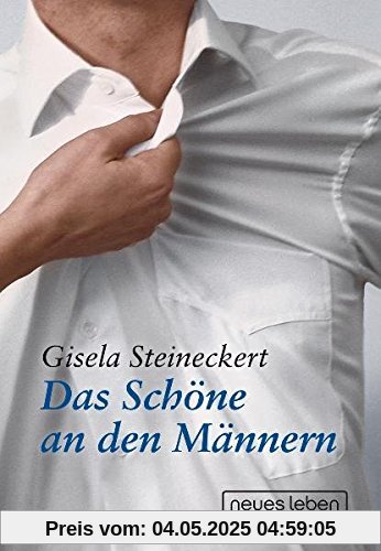 Das Schöne an den Männern