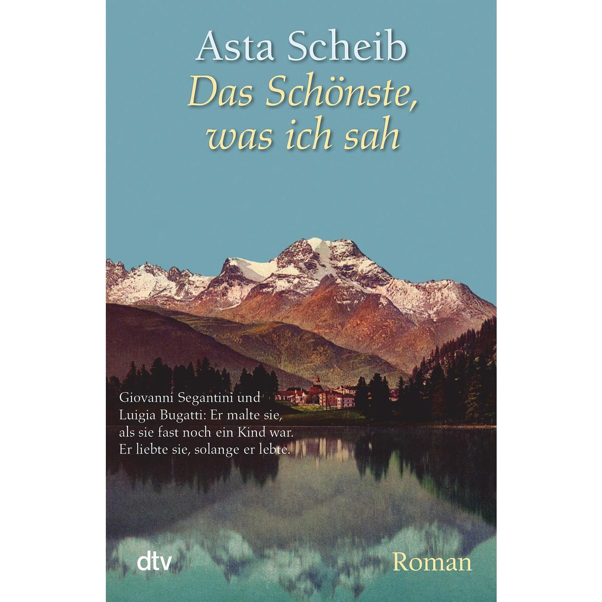 Das Schönste, was ich sah von dtv Verlagsgesellschaft