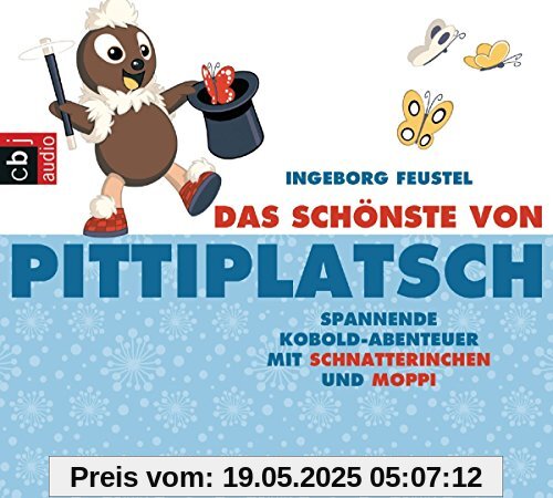 Das Schönste von Pittiplatsch: Spannende Kobold-Abenteuer mit Schnatterinchen und Moppi