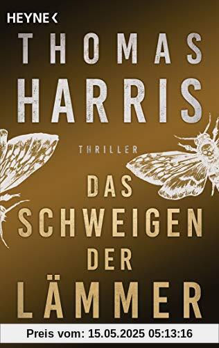 Das Schweigen der Lämmer: Thriller (Hannibal Lecter, Band 3)