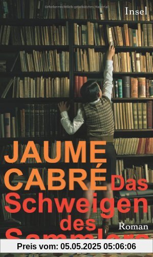 Das Schweigen des Sammlers: Roman