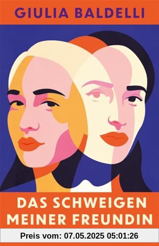 Das Schweigen meiner Freundin: Roman