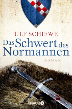 Das Schwert des Normannen / Normannensaga Bd.1 von Droemer/Knaur