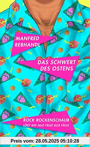 Das Schwert des Ostens: Rock Rockenschaub löst auf alle Fälle alle Fälle (HAYMON TASCHENBUCH)
