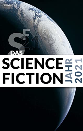 Das Science Fiction Jahr 2021 von Hirnkost