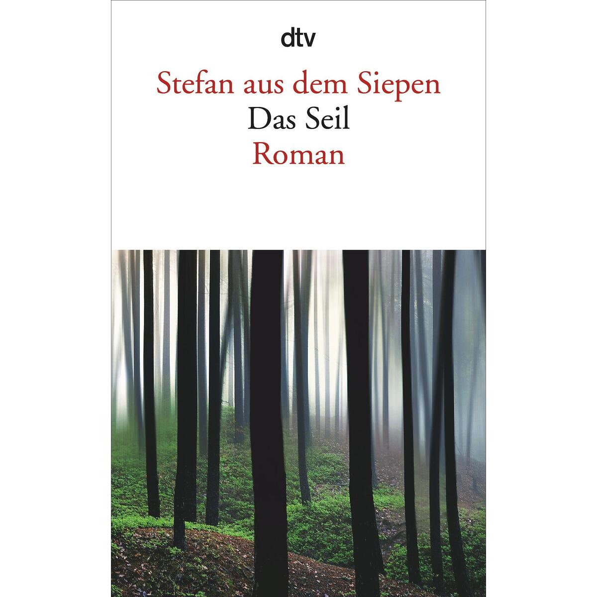 Das Seil von dtv Verlagsgesellschaft