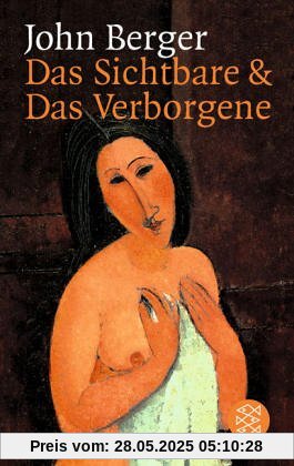 Das Sichtbare und das Verborgene: Essays Das Sichtbare und das Verborgene: Essays