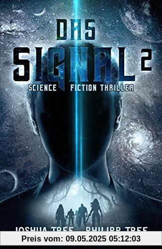 Das Signal 2: Science Fiction Thriller