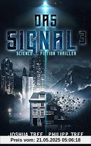 Das Signal 3: Science Fiction Thriller