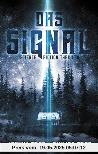 Das Signal: Science Fiction Thriller Das Signal: Science Fiction Thriller